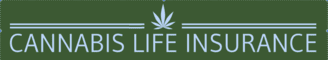 Cannabis Life Insurance